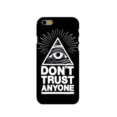 Don't Trust Anyone phone hard plastic case cover For  iphone